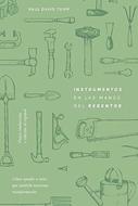 Instrumentos en las Manos del Redentor - Nueva Edición (Rústica) [Libro]