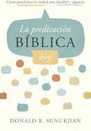 Predicacion Biblica Hoy/ La (Rústica) [Libro]