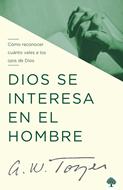 Dios se interesa en el hombre (Rústica) [Libro]