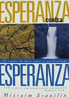 Esperanza contra esperanza (Rústica)