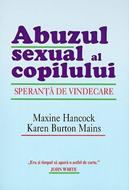 Abuzul sexual al copilului: Speranţă de vindecare (SC)