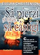 Să pierzi şi totuşi... să câştigi (SC)