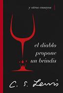 El Diablo Propone un Brindis (Rústica)