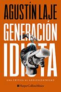 Generación idiota (Rústica)