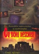 Cu ochii deschişi - Pericolele superstiţiilor şi ocultismului (SC)