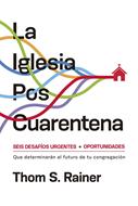 La Iglesia Pos Cuarentena (Rústica)