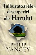 Tulburătoarele descoperiri ale harului (SC)