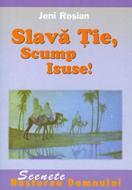 Slavă Ţie, scump Isuse (SC)
