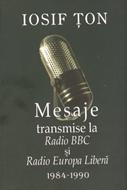Mesaje transmise la Radio BBC si Radio Europa Libera (1984 - 1990) (SC)