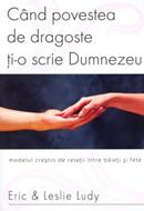 Cand povestea de dragoste ti-o scrie Dumnezeu (SC)