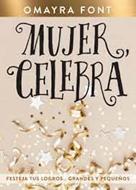 Mujer Celebra (Rústica)