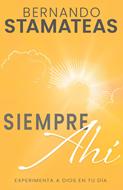 Siempre Ahi (Rústica)