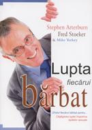 Lupta fiecărui bărbat
