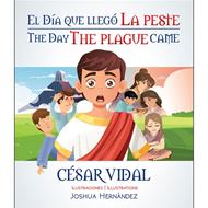 El Día que Llegó la Peste / The Day the Plague Came (Rústica)