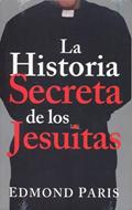 Historia Secreta De Los Jesuitas (Rústica)