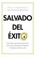 Salvado del Éxito (Rústica) [Libro]