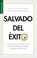 Salvado Del Éxito (Rústica) [Bolsilibro]