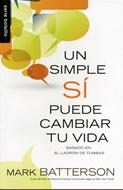 Un simple sí puede cambiar tu vida