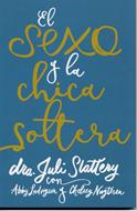 El Sexo y la Chica Soltera