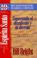 Superando el desaliento y la derrota (Rústica) [Libro]