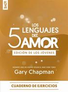 Los 5 Lenguajes del Amor Edición de los Jóvenes - Cuaderno de Ejercicios (Rústica)