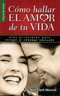 Cómo hallar el amor de tu vida