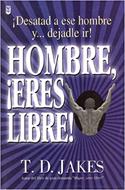Hombre Eres Libre (Rústica)