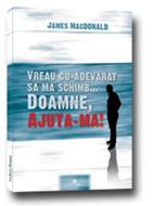 Vreau cu adevarat sa ma schimb... Doamne, Ajuta-ma! (sc)