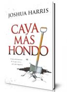Cava más hondo (Rústica)