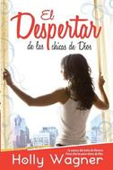 El despertar de las chicas de Dios (Rústica) [Libro]