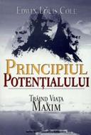Principiul potenţialului - Trăind viaţa la maxim (cu ghid de studiu) (sc)