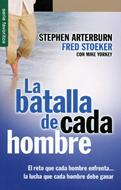 La Batalla de Cada Hombre (Rústica) [Bolsilibro]