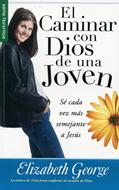 El caminar con Dios de una joven (Rústica) [Bolsilibro]