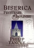 Biserica: Frustrare şi împlinire (sc)