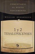 Comentario al nuevo testamento: 1 y 2 Tesalonicenses (Tapa Rustica)