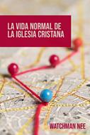 Vida Normal De La Iglesia Cristiana