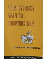 Requisitos Biblicos Para Elegir Gobernantes Civiles (Rústica) [Libro]