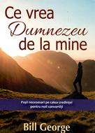 Ce vrea Dumnezeu de la mine