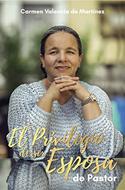 Privilegio De Ser Esposa De Pastor/El (Rústica)