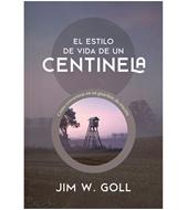 Estilo  De Vida De Un Centinela (Rústica)
