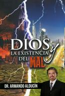 Dios y la Existencia del Mal (Rústica) [Libro]