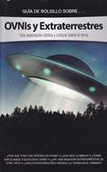 Ovnis y Extraterrestres - Una exploración bíblica y cultural sobre el tema (Rústica) [Bolsilibro]