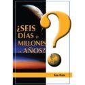 ¿Seis Días o Millones de Años? (Rústica) [Folleto]