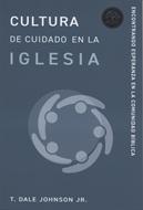 Cultura de Cuidado en la Iglesia (Rústica)