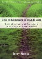 Voia lui Dumnezeu ca mod de viaţă