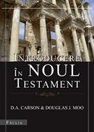 Introducere in Noul Testament - D.A. Carson