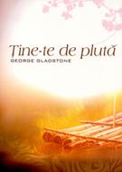 Ţine-te de plută