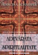 Adevarata spiritualitate