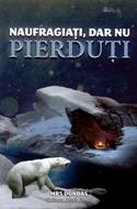 Naufragiaţi, dar nu pierduţi