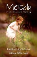 Melody. Povestea unui copil.